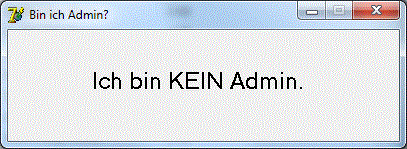 Ich bin KEIN Admin